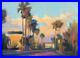 Carl-Dalio-ORIGINAL-Fine-Art-Oil-Painting-5x7-Cityscape-Palms-California-01-cqj