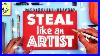 How-To-Make-Original-Art-Steal-Like-An-Artist-01-qvns