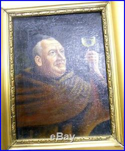 Original Antique Oil On Canvas Painting of A Monk With A Wine Glass Size 14 X 12