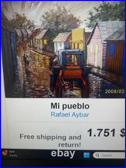 Original art painting on canvas signed framed by Rafael Aybar