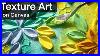 Texture-Art-On-Canvas-Art-Asmr-Aesthetic-Music-No-Talking-Satisfying-Art-01-hyyw