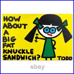 Todd Goldman Knuckle Sandwich Hand Signed Original Art on Canvas