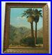 Weidhofer-Oil-Painting-Vintage-Early-California-Landscape-Desert-Palms-1950-s-01-nyv